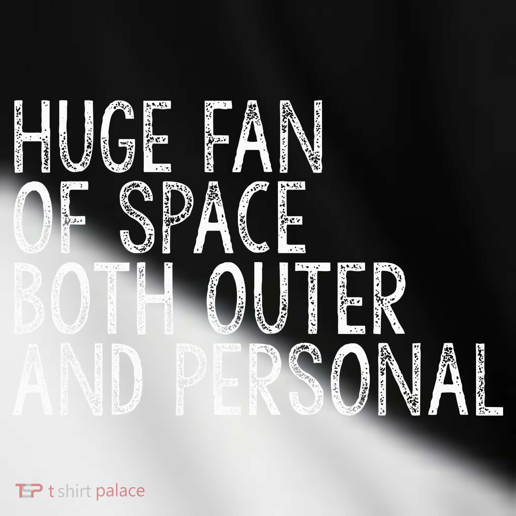 Huge Fan Of Both Outer And Personal Space Toddler Fine Jersey T-Shirt
