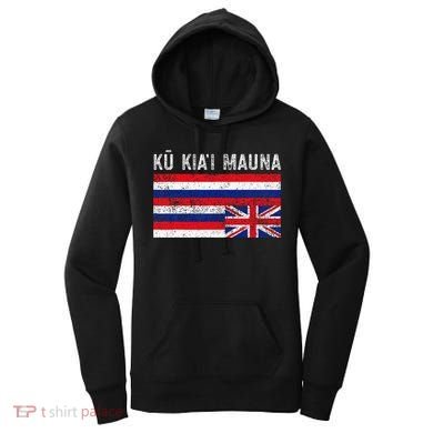 Hawaiian Flag Protest Protect Mauna Kea Ku Kiai Mauna Women's Hoodie