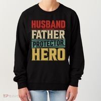 Husband Father Protector Hero FatherS Day Themed Graphic Women's Sweatshirt thumb 0