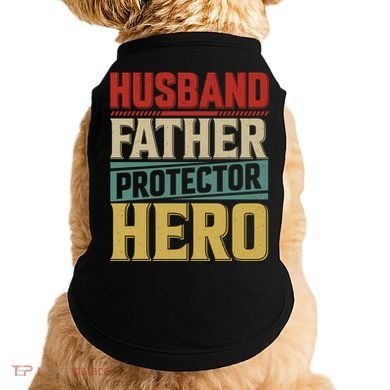 Husband Father Protector Hero FatherS Day Themed Graphic Doggie Tank