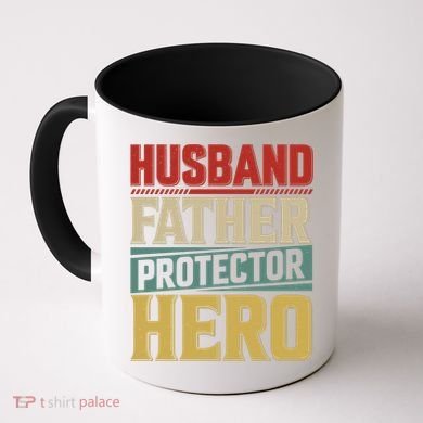 Husband Father Protector Hero FatherS Day Themed Graphic Coffee Mug