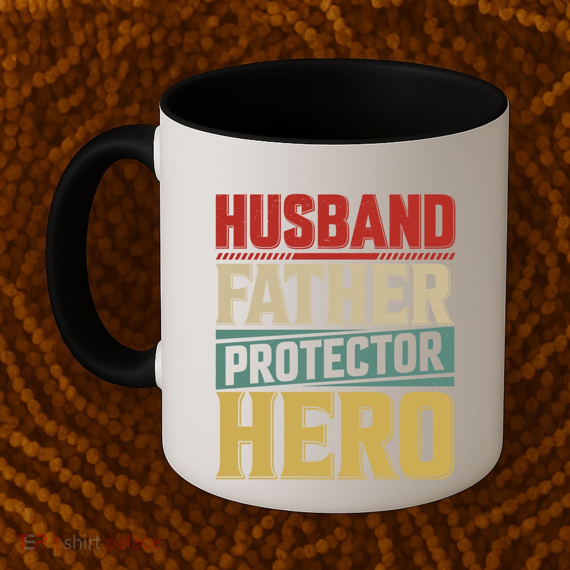 Husband Father Protector Hero FatherS Day Themed Graphic Coffee Mug