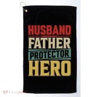 Husband Father Protector Hero FatherS Day Themed Graphic Golf Towel thumb 0