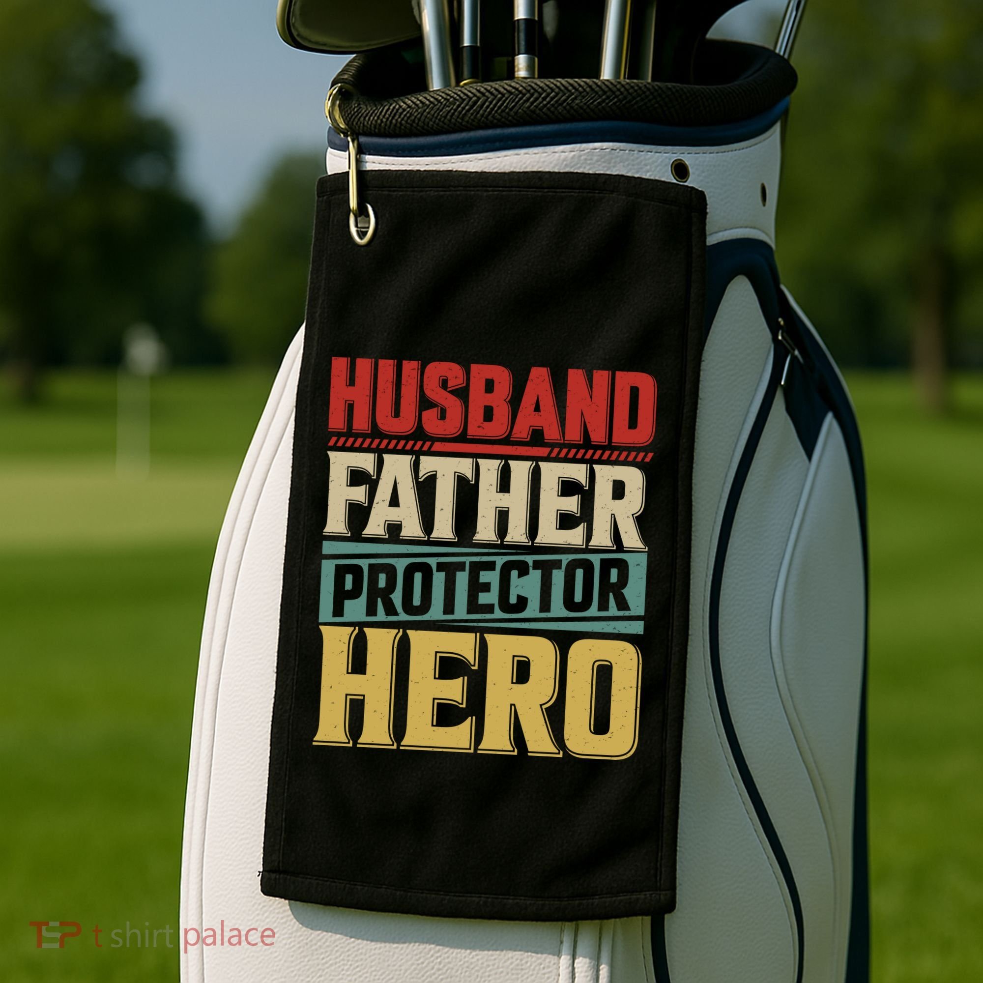 Husband Father Protector Hero FatherS Day Themed Graphic Golf Towel