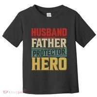 Husband Father Protector Hero FatherS Day Themed Graphic Toddler T-Shirt thumb 0