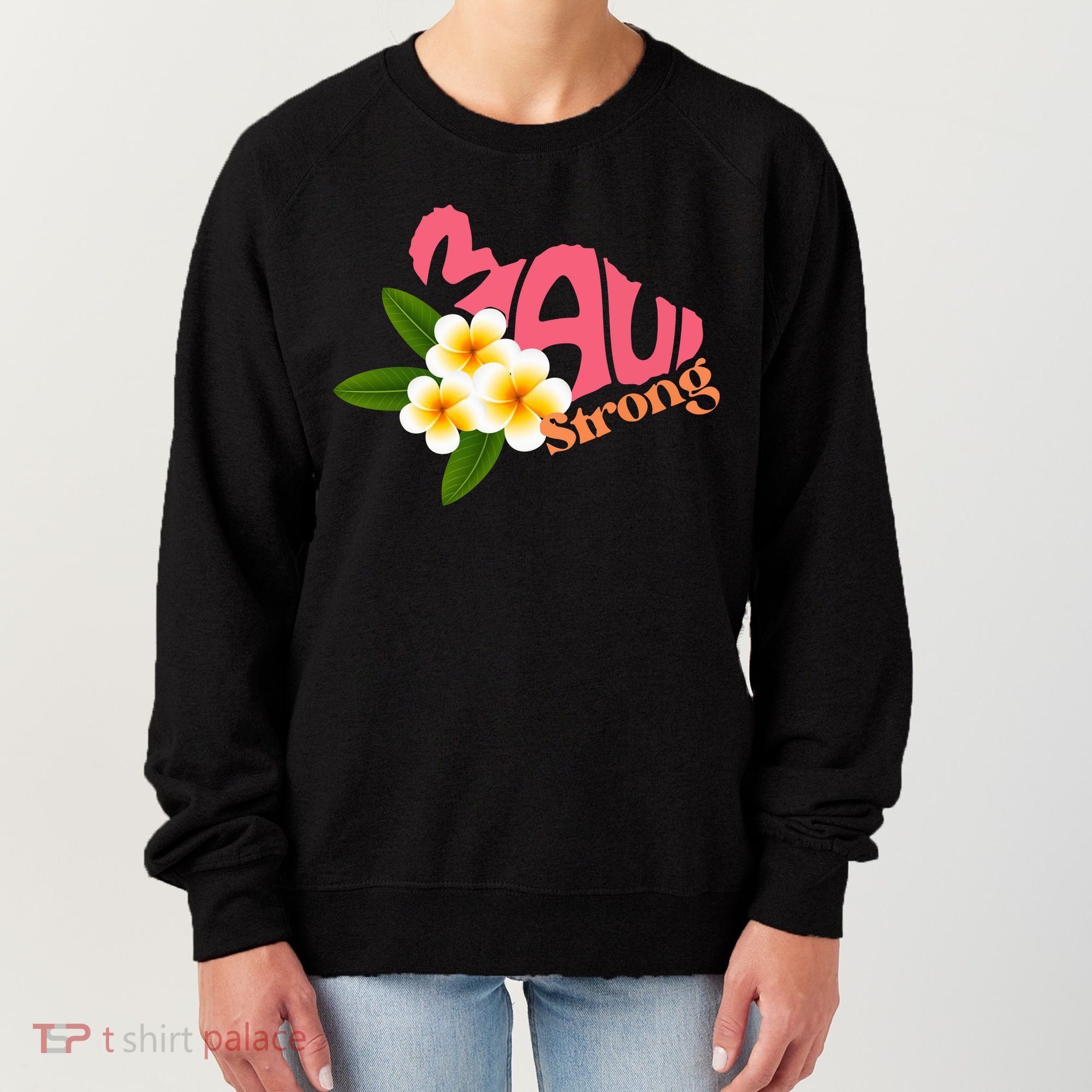 Hawaii Fires Pray For Maui Hawaii Strong Gift Women's Sweatshirt