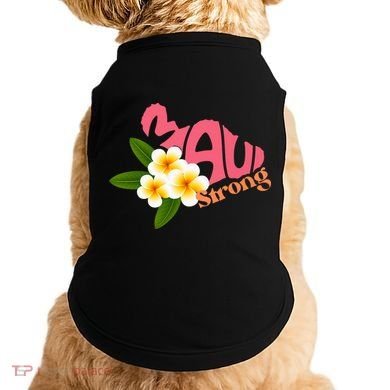 Hawaii Fires Pray For Maui Hawaii Strong Gift Doggie Tank