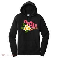 Hawaii Fires Pray For Maui Hawaii Strong Gift Women's Hoodie thumb 0