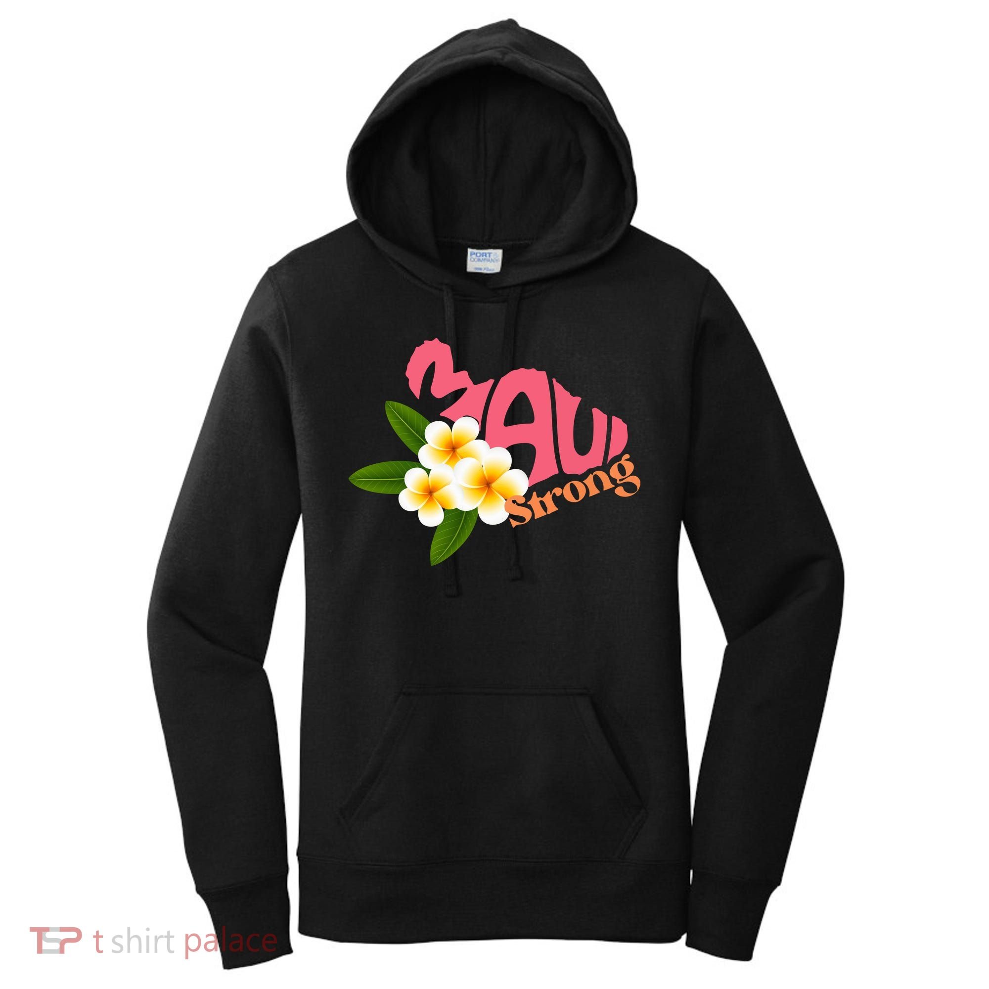 Hawaii Fires Pray For Maui Hawaii Strong Gift Women's Hoodie