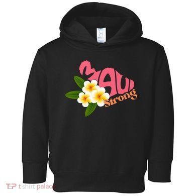 Hawaii Fires Pray For Maui Hawaii Strong Gift Toddler Hoodie