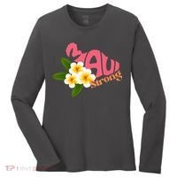 Hawaii Fires Pray For Maui Hawaii Strong Gift Women's Long Sleeve Shirt thumb 0