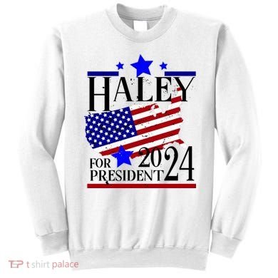Haley For President 2024 Sweatshirt