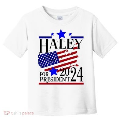 Haley For President 2024 Toddler T-Shirt