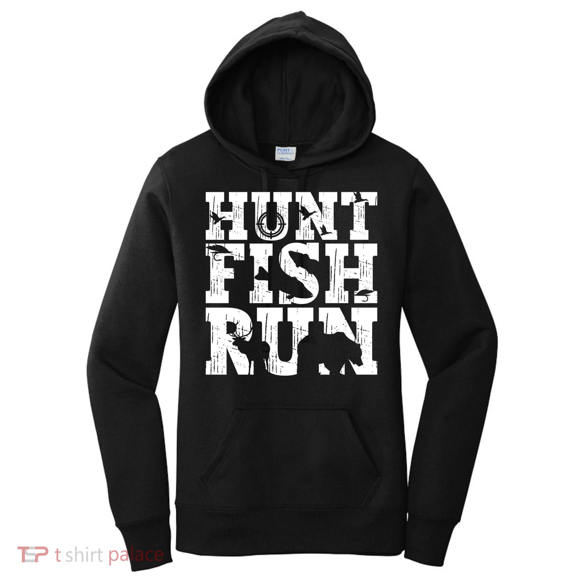 Hunt Fish Run Hunting Fishing Running Hunter Gift Women's Hoodie