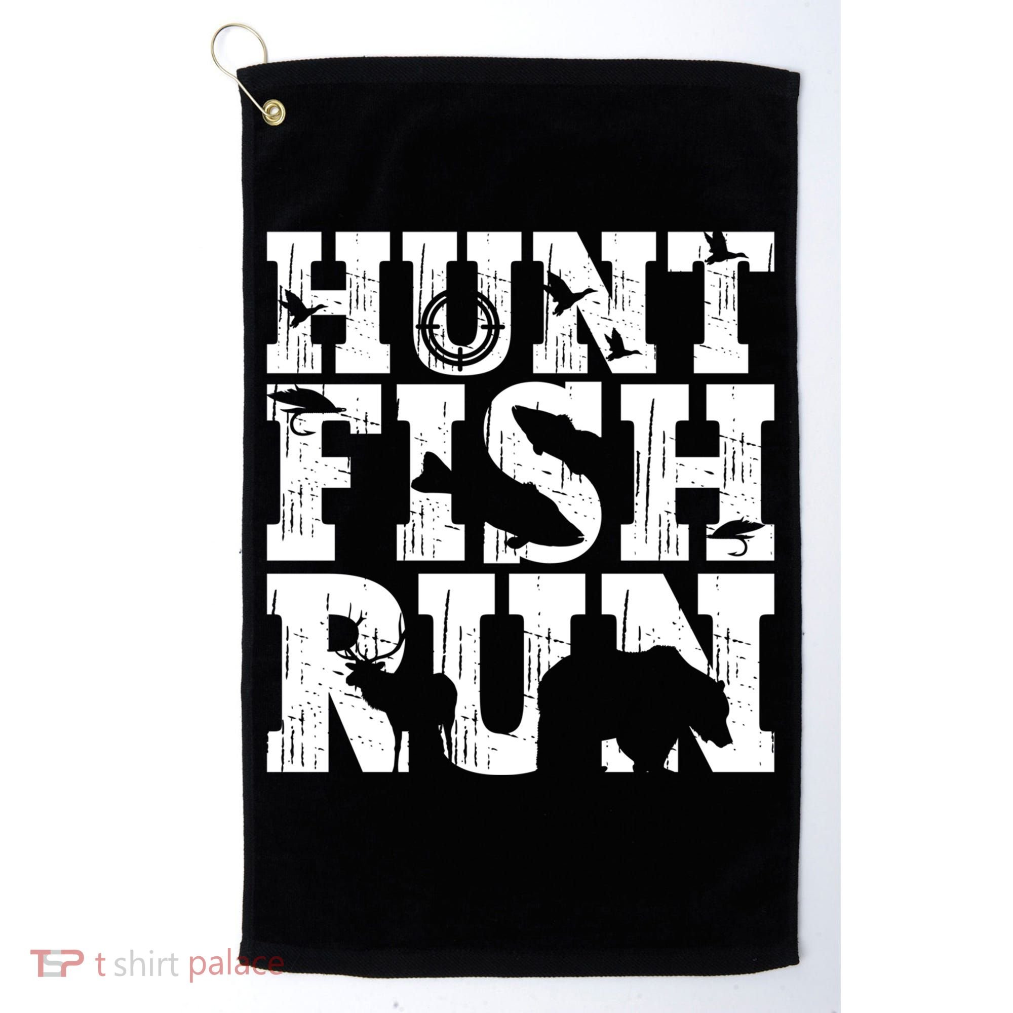 Hunt Fish Run Hunting Fishing Running Hunter Gift Golf Towel
