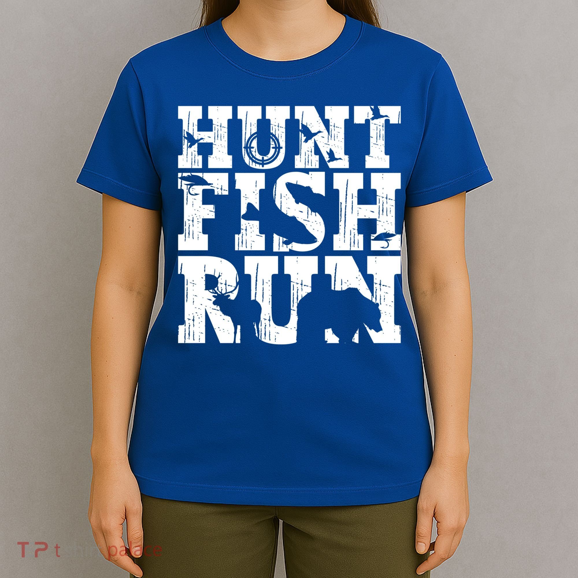Hunt Fish Run Hunting Fishing Running Hunter Gift T-Shirt