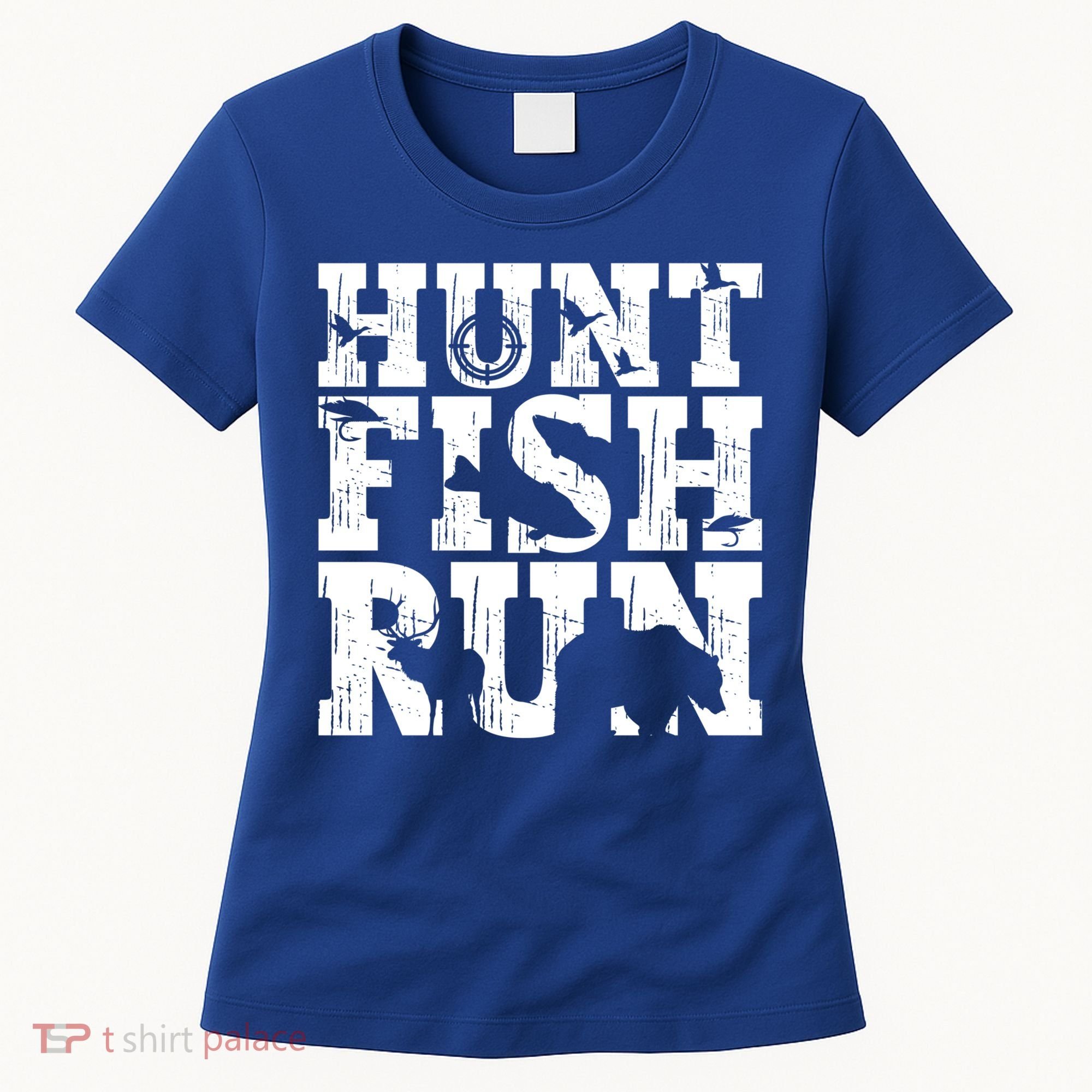 Hunt Fish Run Hunting Fishing Running Hunter Gift Women's T-Shirt