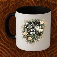 Have Fun Storming The Castle! Coffee Mug thumb 2