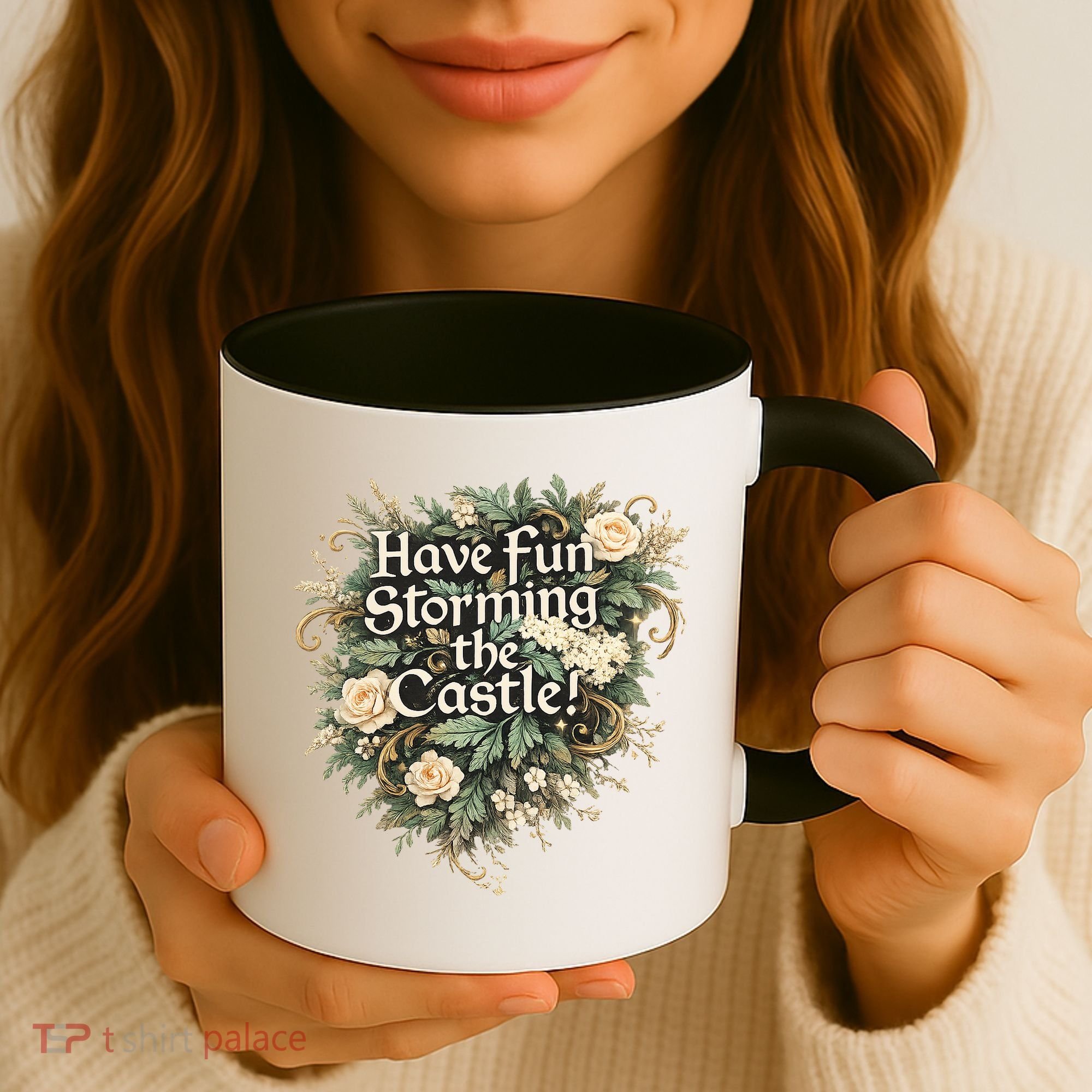 Have Fun Storming The Castle! Coffee Mug