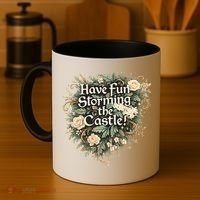 Have Fun Storming The Castle! Coffee Mug thumb 4