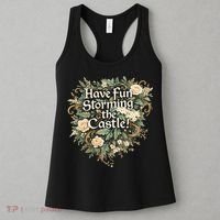 Have Fun Storming The Castle! Women's Tank Top thumb 3