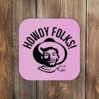 Howdy Folks State Fair Texas Cowboy Coaster thumb 0