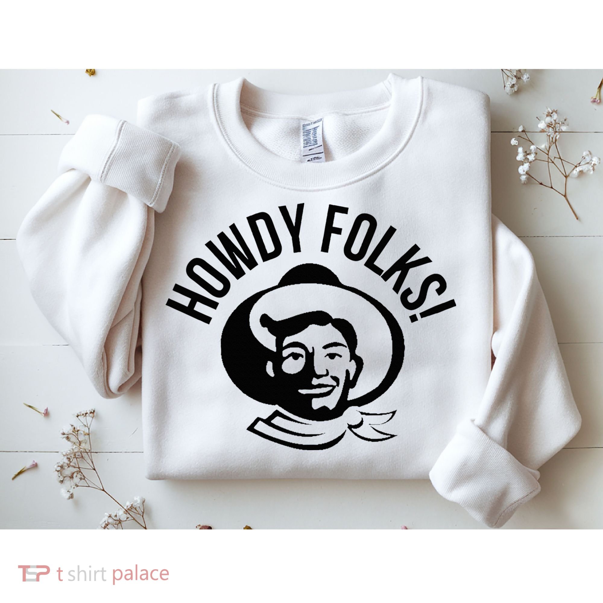 Howdy Folks State Fair Texas Cowboy Sweatshirt