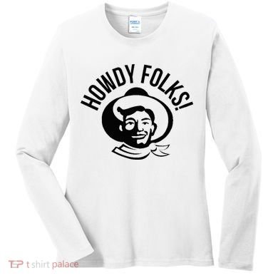 Howdy Folks State Fair Texas Cowboy Women's Long Sleeve Shirt