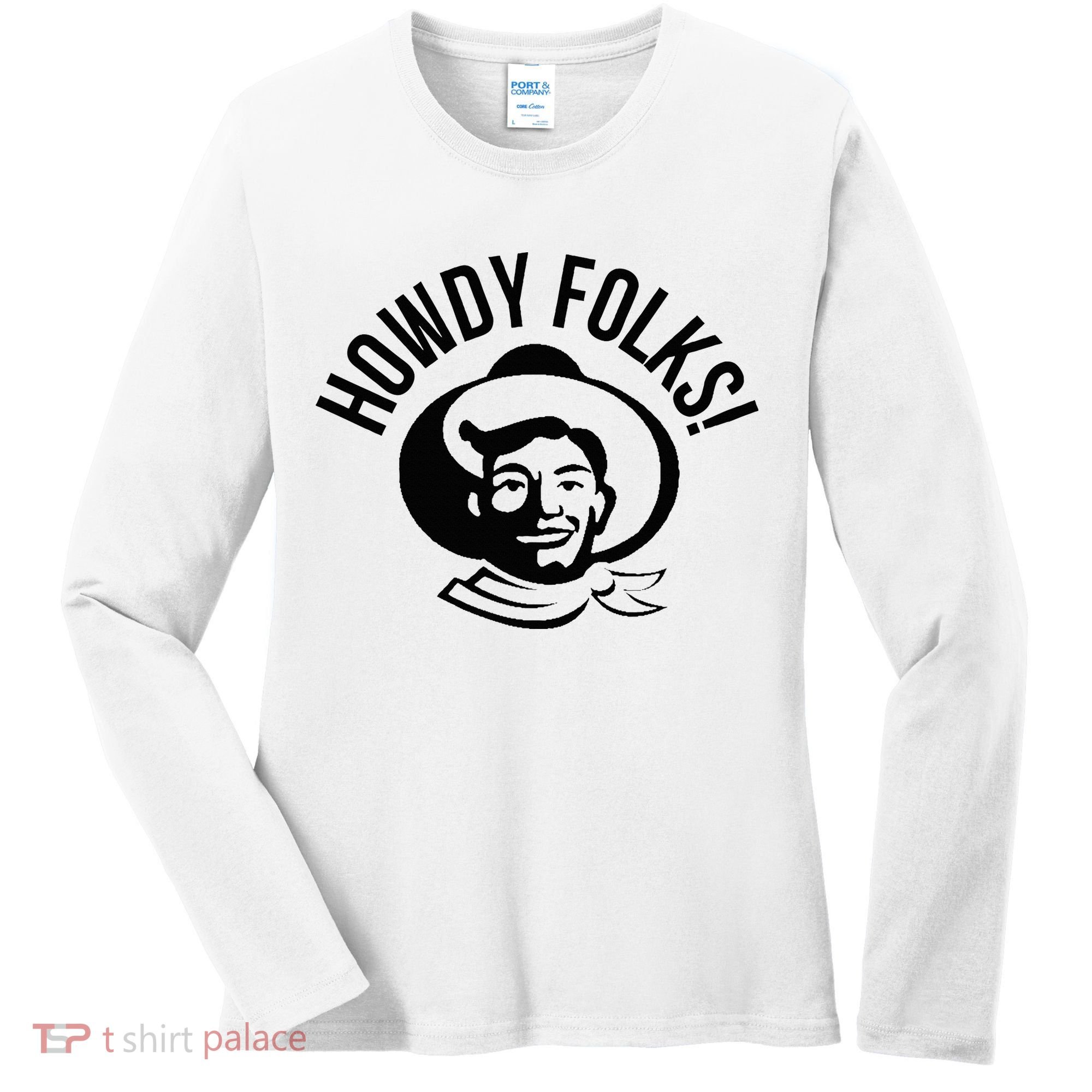 Howdy Folks State Fair Texas Cowboy Women's Long Sleeve Shirt