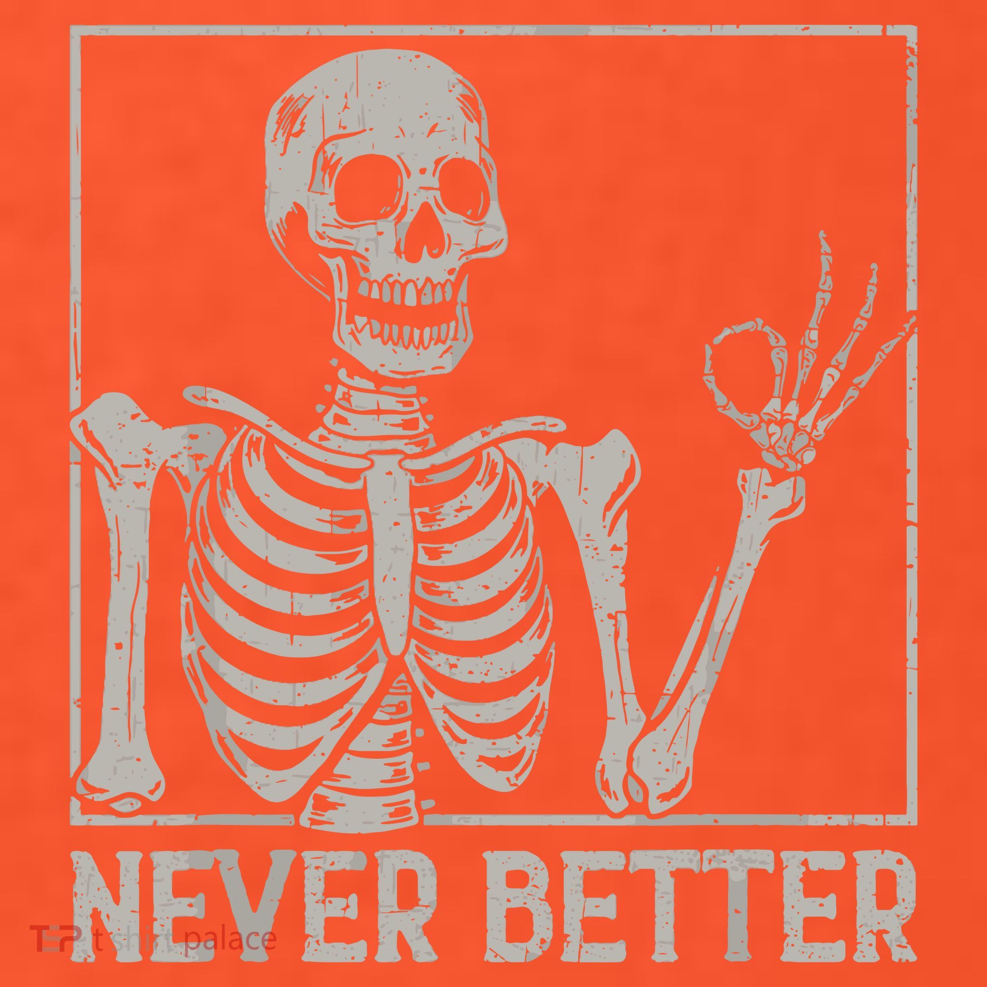 Halloween Funny Skull Never Better Skeleton Gift Mousepad
