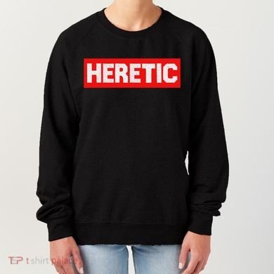Heretic Free Speech Women's Sweatshirt