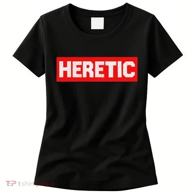 Heretic Free Speech Women's T-Shirt