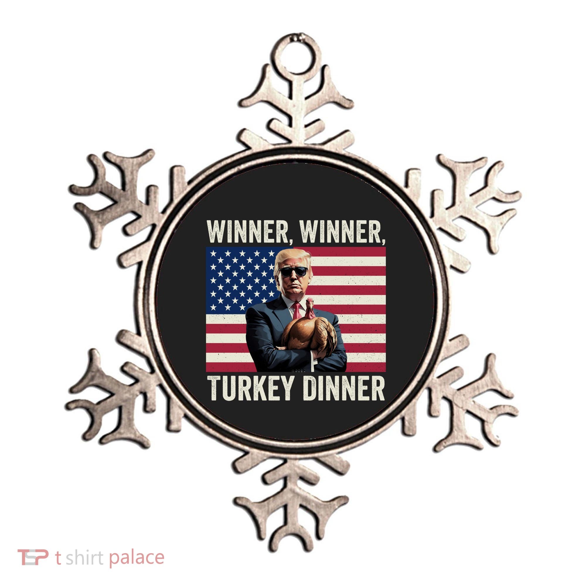 Humor Funny Trump Winner Winner Turkey Dinner Thanksgiving Cool Gift Ornament