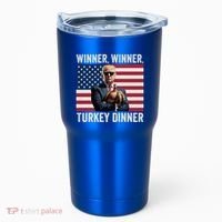 Humor Funny Trump Winner Winner Turkey Dinner Thanksgiving Cool Gift Tumbler thumb 0