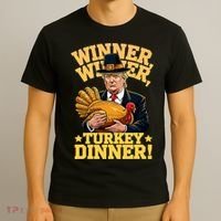 Humor Funny Trump Winner Winner Turkey Dinner Thanksgiving T-Shirt thumb 3