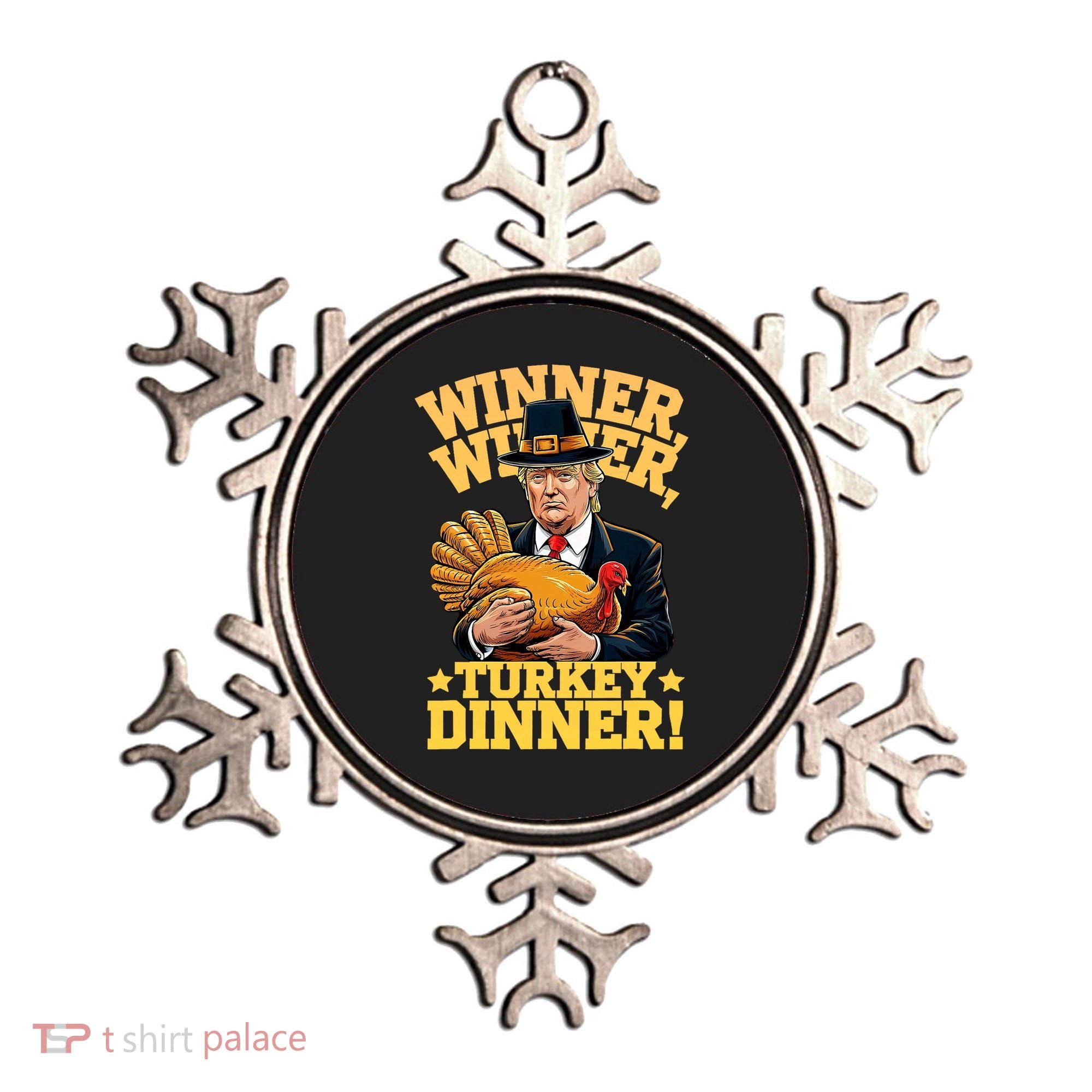 Humor Funny Trump Winner Winner Turkey Dinner Thanksgiving Ornament