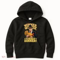 Humor Funny Trump Winner Winner Turkey Dinner Thanksgiving Kids Hoodie thumb 0