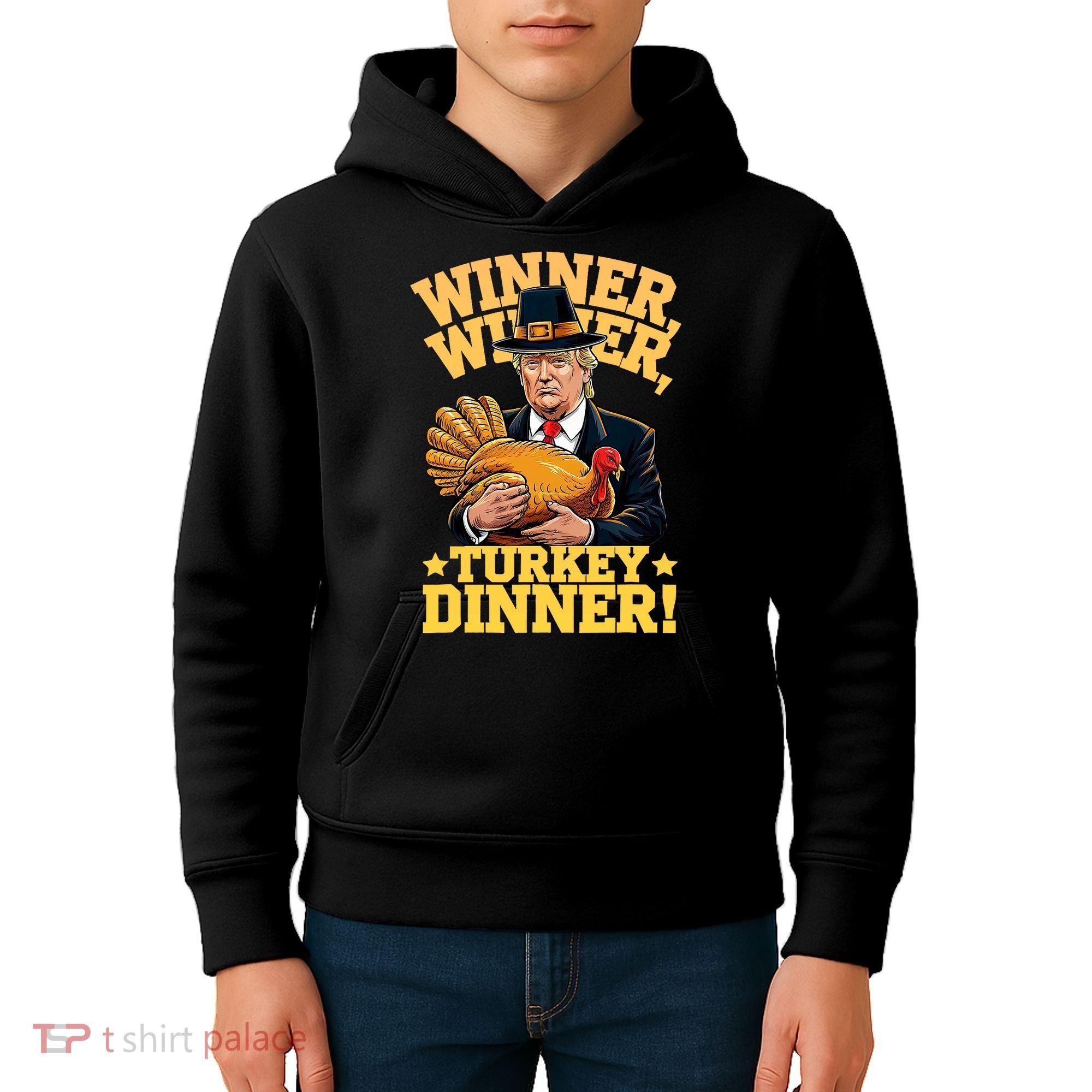 Humor Funny Trump Winner Winner Turkey Dinner Thanksgiving Kids Hoodie