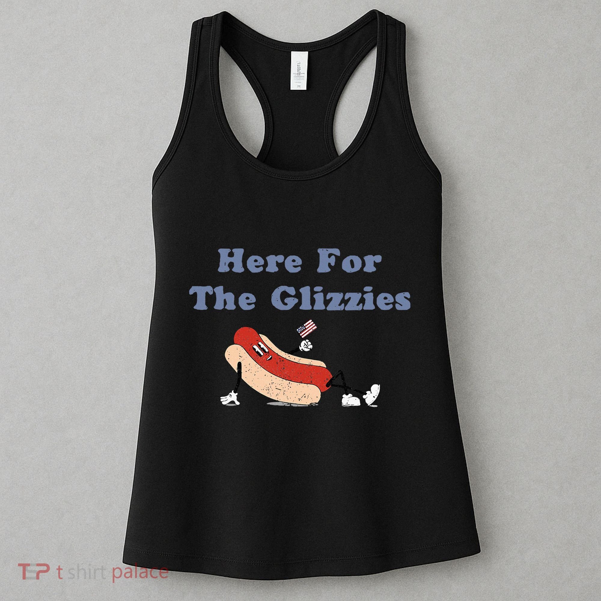 Here For The Glizzies 4th Of July Women's Tank Top