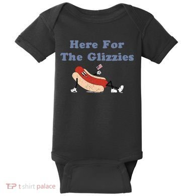 Here For The Glizzies 4th Of July Baby Bodysuit