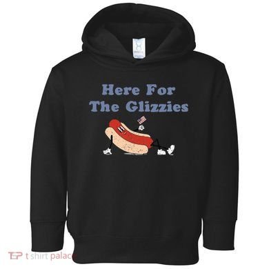 Here For The Glizzies 4th Of July Toddler Hoodie