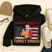 Humor Funny Trump Winner Winner Turkey Dinner Thanksgiving Hoodie thumb 4