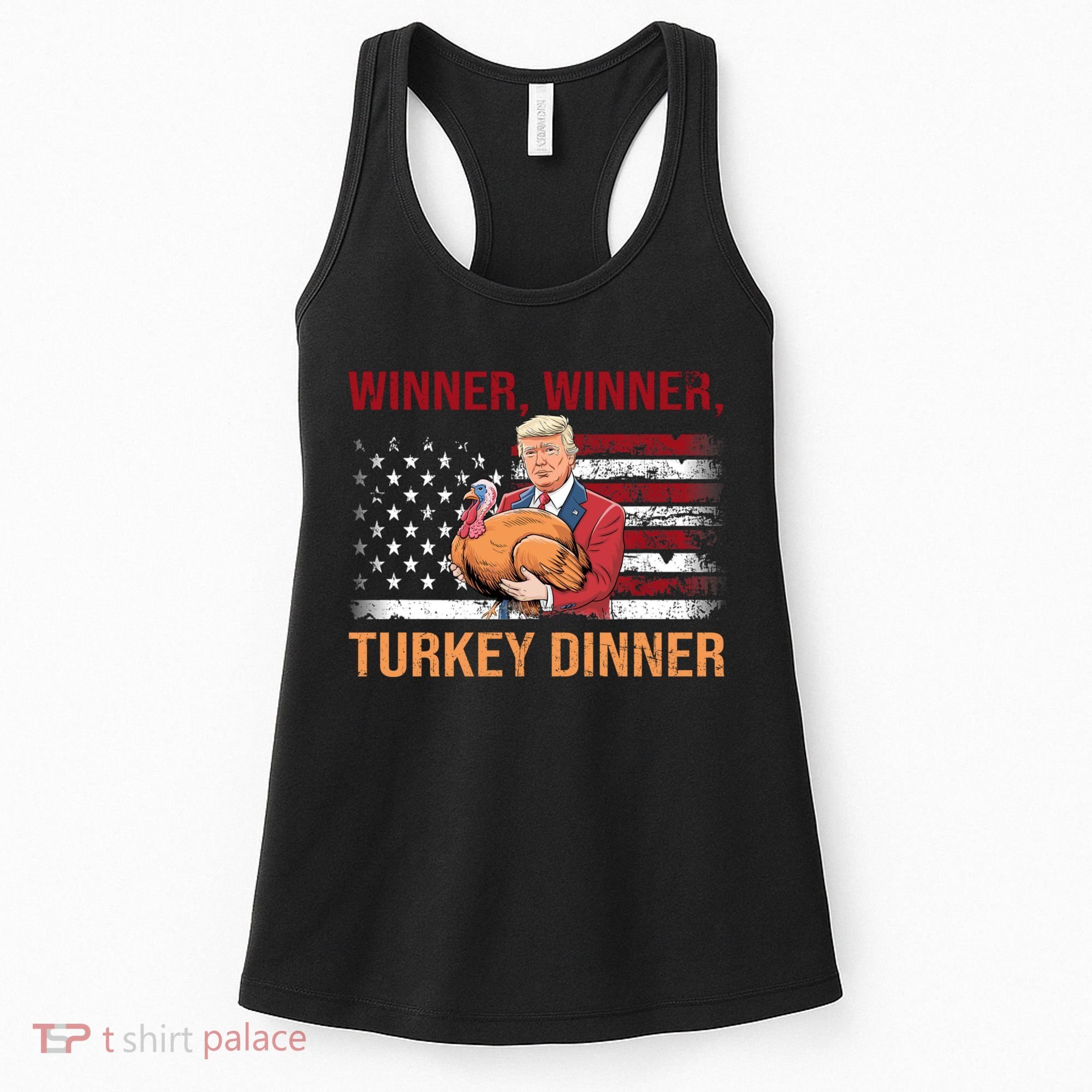 Humor Funny Trump Winner Winner Turkey Dinner Thanksgiving Women's Tank Top