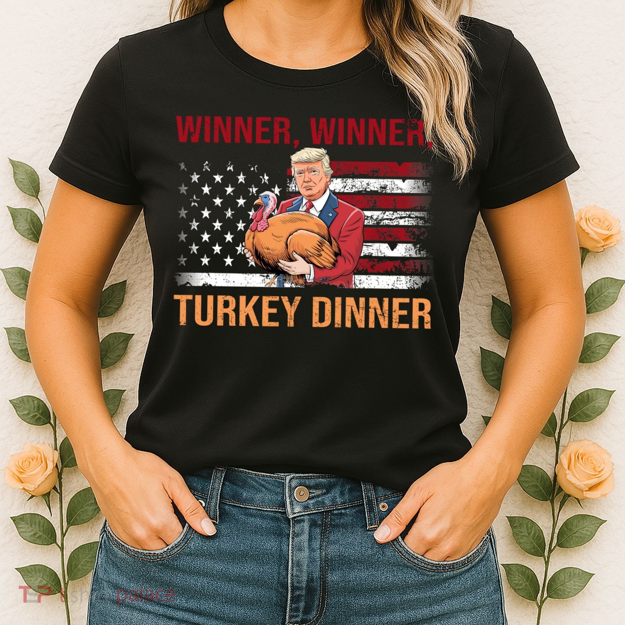 Humor Funny Trump Winner Winner Turkey Dinner Thanksgiving Women's T-Shirt