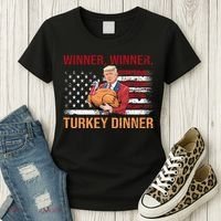 Humor Funny Trump Winner Winner Turkey Dinner Thanksgiving Women's T-Shirt thumb 3