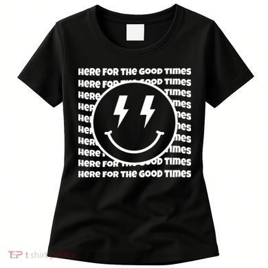 Here For The Good Times Retro Smile Women's T-Shirt