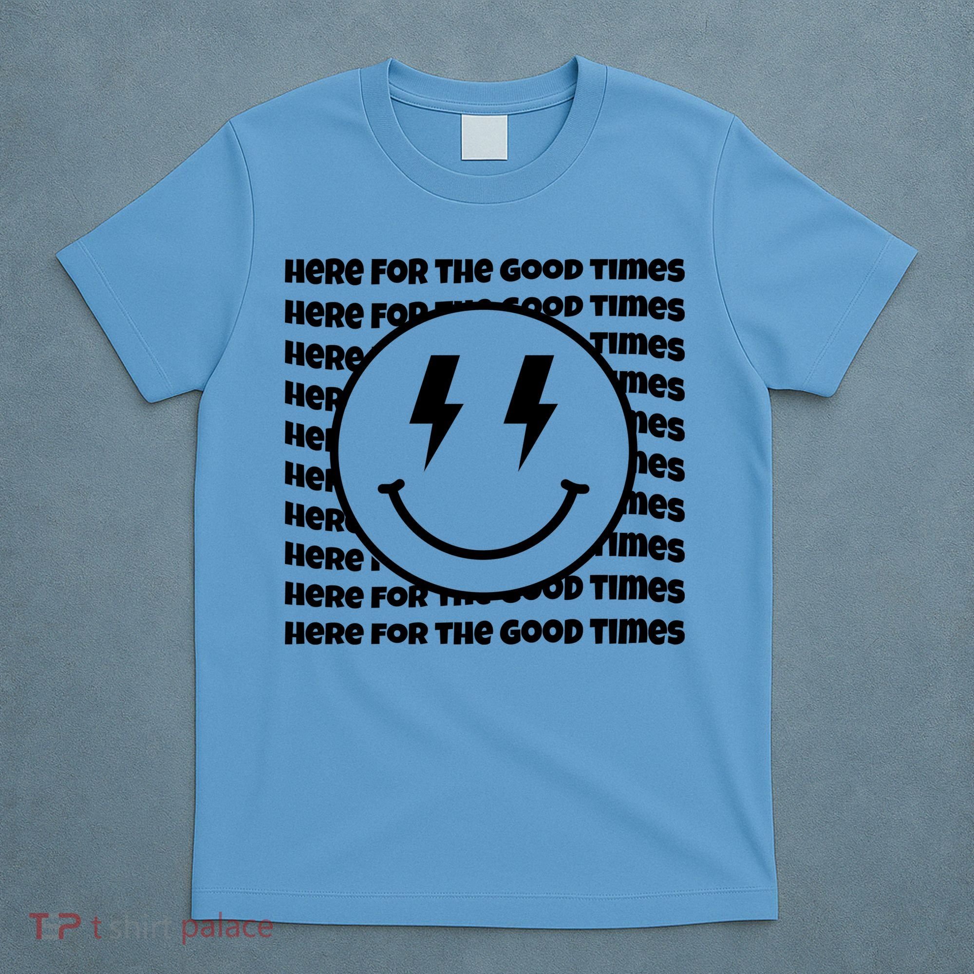 Here For The Good Times Retro Smile T-Shirt