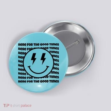 Here For The Good Times Retro Smile Button