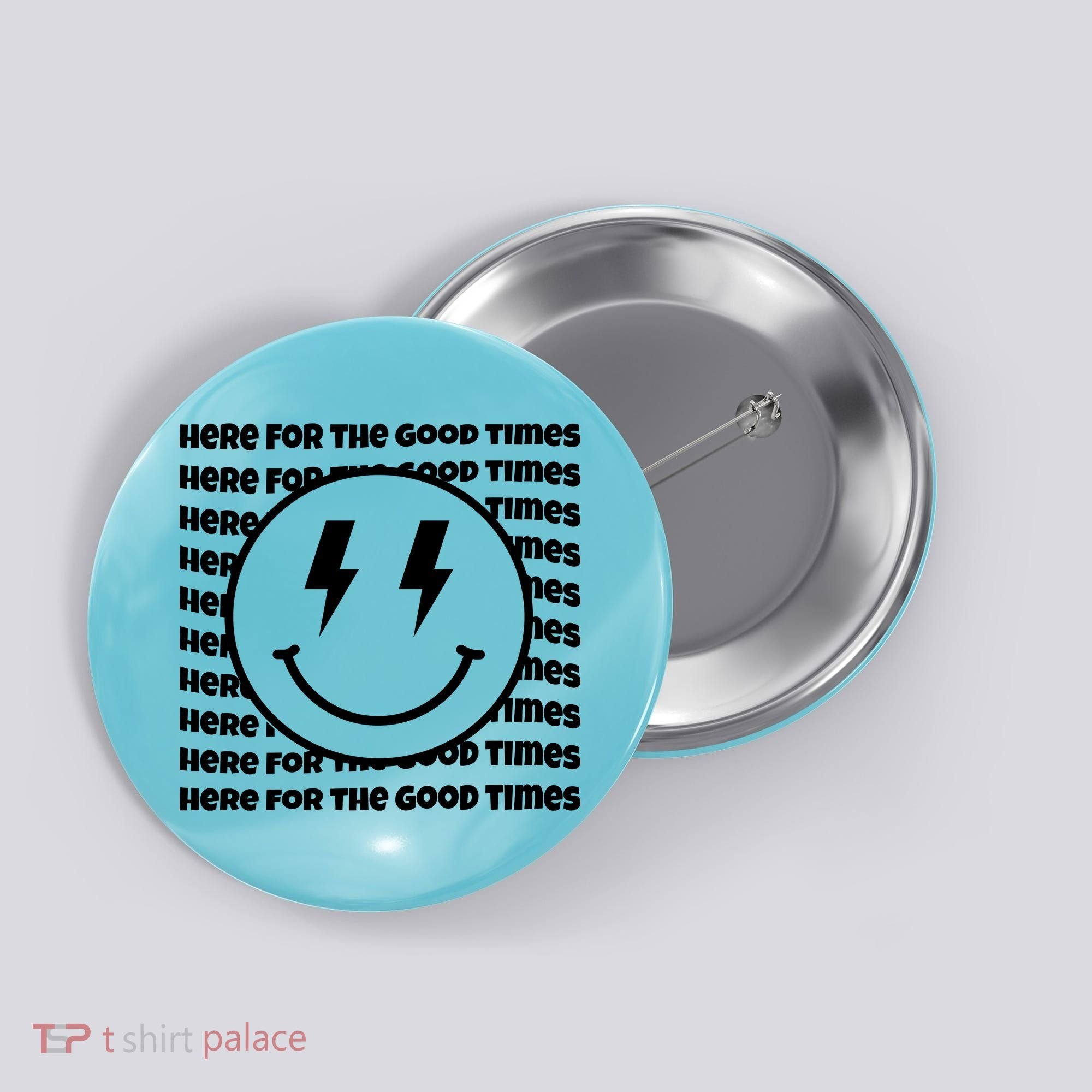 Here For The Good Times Retro Smile Button