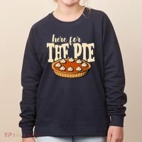 Here For The Pie Thanksgiving Holiday Women's Sweatshirt thumb 0